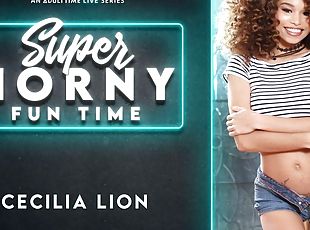 Cecilia Lion in Cecilia Lion - Super Horny Fun Time