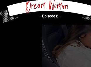 Dream Woman 2 - Calculated Insanity